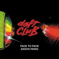 Daft Punk – Face to Face (Demon Remix)
