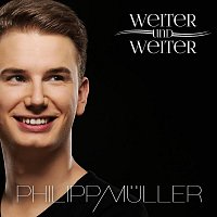 Philipp Muller – Weiter und weiter