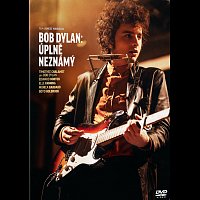 Různí interpreti – Bob Dylan: Úplně neznámý