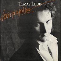 Tomas Ledin – Lookin' For A Good Time [Bonus Track Version]