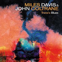 Miles Davis & John Coltrane – Trane's Blues