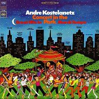 Andre Kostelanetz – Concert in the Park (Great Hits in March Tempo) (Live)