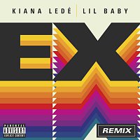 Kiana Ledé, Lil Baby – EX [Remix]