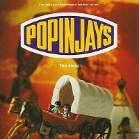 The Popinjays – Too Jung