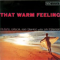 Roy Eldridge, Russell Garcia – That Warm Feeling