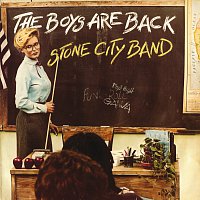 Stone City Band – The Boys Are Back