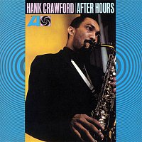 Hank Crawford – After Hours