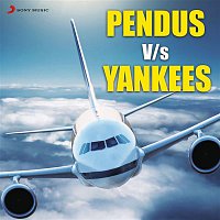 Various  Artists – Pendus V/s Yankees
