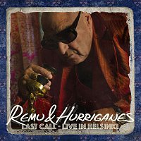 Remu, Hurriganes, Michael Monroe – Last Call - Live in Helsinki (Live)