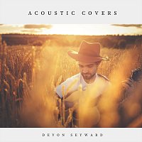 Devon Seyward – Acoustic Covers