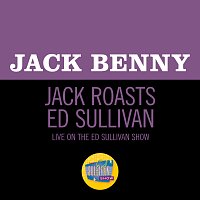 Jack Benny – Jack Roasts Ed Sullivan [Live On The Ed Sullivan Show, April 30, 1967]