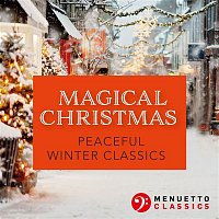 Various  Artists – Magical Christmas. Peaceful Winter Classics