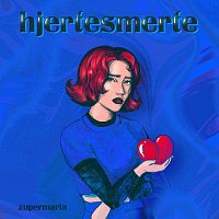 Zupermaria – Hjertesmerte [Acoustic]