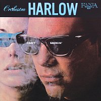 Orquesta Harlow – Heavy Smokin' [Remastered 2023]