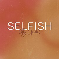 Olly Jacobs – Selfish [Acoustic Cover]