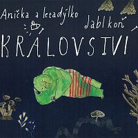 Anička Duchaňová, Jablkoň – Království (CD+knížka)