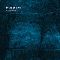 Louis Sclavis – Napoli's Walls