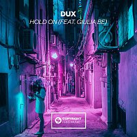 Dux – Hold On (feat. Giulia Be)