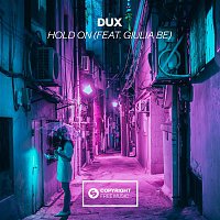 DUX – Hold On (feat. Giulia Be)