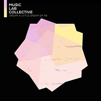 Music Lab Collective – Dream A Little Dream Of Me (arr. piano)