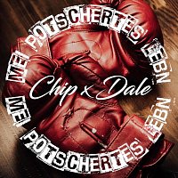 Chip & Dale – Mei potschertes Lebn