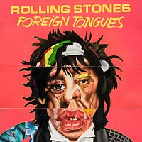 The Rolling Stones – Foreign Tongues LP