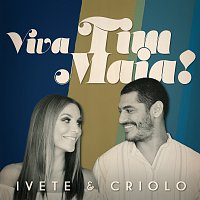 Ivete Sangalo, Criolo – Viva Tim Maia