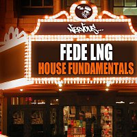 Fede Lng – House Fundamentals