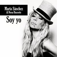 Marta Sánchez, Nena Daconte – Soy Yo