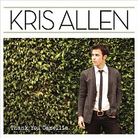 Kris Allen – Thank You Camellia (Deluxe Version)
