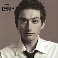 James – Pleased To Meet You