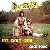 Sérgio & Madi – My Only One / Click Song