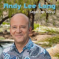 Andy Lee Lang – Segel im Wind