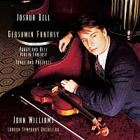 Joshua Bell, John Williams, The London Symphony Orchestra – Gershwin Fantasy