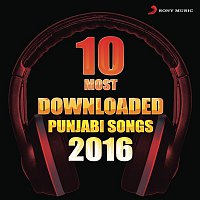 Various  Artists – 10 Most Downloaded Punjabi Songs 2016