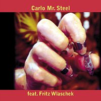 Karl Korber, FritzWlaschek – Carlo Mr.Steel