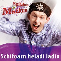 Spitzbua Markus – Schifoarn heladi ladio