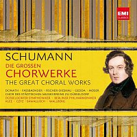 Přední strana obalu CD Schumann: Die Groszen Chorwerke / The Great Choral Works