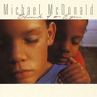 Michael McDonald – Blink Of An Eye