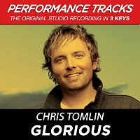 Chris Tomlin – Glorious [EP / Performance Tracks]