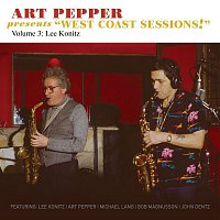 Art Pepper – Art Pepper Presents "West Coast Sessions!" Volume 3: Lee Konitz