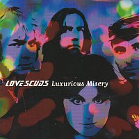 Love Scuds – Luxurious Misery