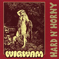 Wigwam – Hard n' Horny