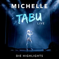 Michelle – Tabu [Live - Die Highlights]