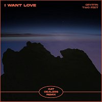 I Want Love [Cat Dealers Remix]