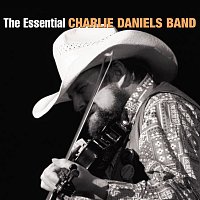 The Charlie Daniels Band – The Essential Charlie Daniels Band