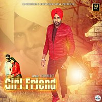 Labhpreet – Girl Friend