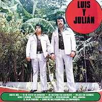 Luis Y Julián – Indita Mía