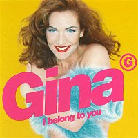 Gina G – I Belong to You (Remixes)