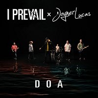 I Prevail, Joyner Lucas – DOA